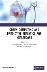 Book cover of Green Computing and Predictive Analytics for Healthcare by Sourav Banerjee