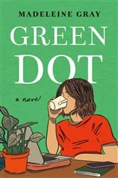 Book cover of Green Dot by Madeleine Gray