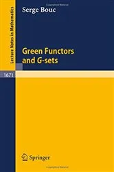 Book cover of Green Functors and G-sets by serge Bouc
