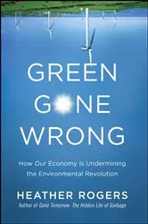Book cover of Green Gone Wrong by Heather Rogers