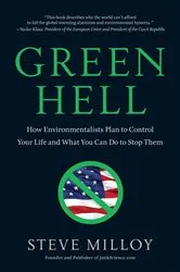 Book cover of Green Hell by Steven Milloy