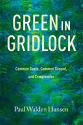 Book cover of Green in Gridlock by Paul Walden Hansen