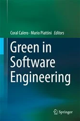 Book cover of Green in Software Engineering by Coral Calero