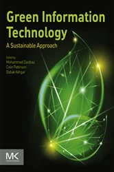 Book cover of Green Information Technology by Mohammad Dastbaz