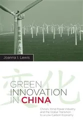 Book cover of Green Innovation in China by Joanna Lewis