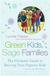 Book cover of Green Kids, Sage Families by Lynda Fassa