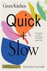 Book cover of Green Kitchen: Quick & Slow by N/A