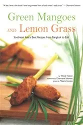 Book cover of Green Mangoes and Lemon Grass by Wendy Hutton