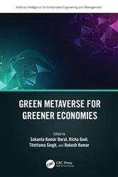 Book cover of Green Metaverse for Greener Economies by Sukanta Kumar Baral