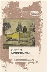 Book cover of Green Modernism by Jeffrey Mathes McCarthy