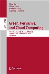 Book cover of Green, Pervasive, and Cloud Computing by Chen Yu