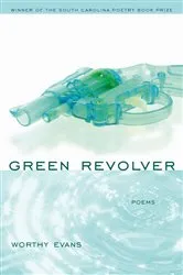 Book cover of Green Revolver by Worthy Evans