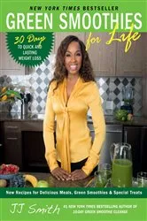 Book cover of Green Smoothies for Life by JJ Smith