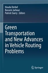 Book cover of Green Transportation and New Advances in Vehicle Routing Problems by Houda Derbel