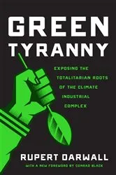 Book cover of Green Tyranny by Rupert Darwall