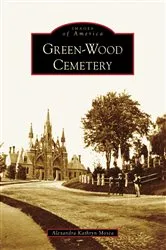 Book cover of Green-Wood Cemetery by Alexandra Kathryn Mosca