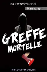 Book cover of Greffe mortelle by Unknown