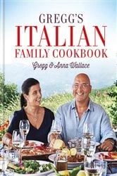 Book cover of Gregg's Italian Family Cookbook by Gregg Wallace