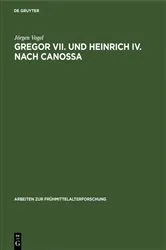 Book cover of Gregor VII. und Heinrich IV. nach Canossa by Jörgen Vogel