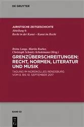 Book cover of Grenzüberschreitungen: Recht, Normen, Literatur und Musik by Britta Lange