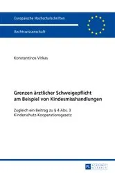 Book cover of Grenzen aerztlicher Schweigepflicht am Beispiel von Kindesmisshandlungen by Unknown