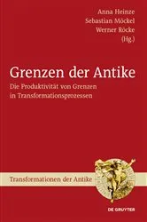 Book cover of Grenzen der Antike by Anna Heinze