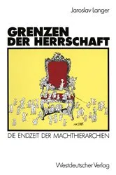 Book cover of Grenzen der Herrschaft by Jaroslav Langer