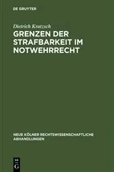 Book cover of Grenzen der Strafbarkeit im Notwehrrecht by Unknown