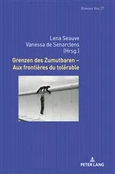 Book cover of Grenzen des Zumutbaren – Aux frontières du tolérable by Unknown
