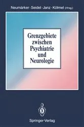 Book cover of Grenzgebiete zwischen Psychiatrie und Neurologie by K.-J. NeumÃ¤rker