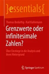 Book cover of Grenzwerte oder infinitesimale Zahlen? by Thomas Bedürftig