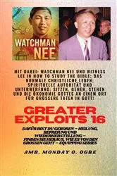 Book cover of Größere Heldentaten - 16 Mit dabei: Watchman Nee und Witness Lee in How to Study the Bible; Das.. by Watchman Nee