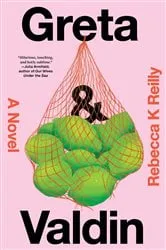 Book cover of Greta & Valdin by Rebecca K Reilly