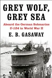 Book cover of Grey Wolf, Grey Sea by E. B. Gasaway