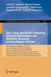 Book cover of Grid, Cloud, and Cluster Computing; Quantum Technologies; and Modeling, Simulation and Visualization Methods by Hamid R. Arabnia