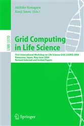 Book cover of Grid Computing in Life Science by Akihiko Konagaya
