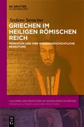 Book cover of Griechen im Heiligen Römischen Reich by Stefano Saracino