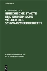 Book cover of Griechische Städte und einheimische Völker des Schwarzmeergebietes by J. Irmscher