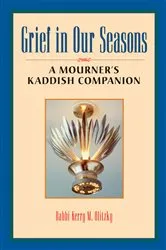 Book cover of Grief in Our Seasons by Rabbi Kerry M. Olitzky