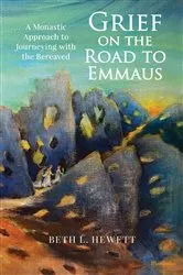 Book cover of Grief on the Road to Emmaus by Beth L Hewett