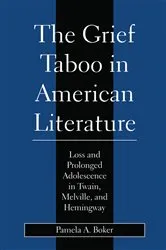 Book cover of Grief Taboo in American Literature by Pamela A. Boker