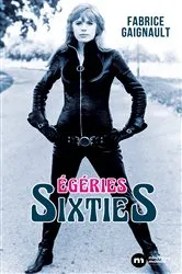 Book cover of Égéries Sixties by Fabrice Gaignault