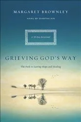 Book cover of Grieving God's Way by Margaret Brownley