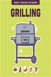 Book cover of Grilling by Editors of the Harvard Common Press