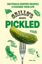 Book cover of Grillo's Presents Pickled by N/A
