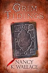 Book cover of Grim Tidings by Nancy K. Wallace