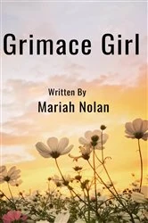 Book cover of Grimace Girl by Mariah Nolan