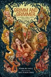 Book cover of Grimm and Grimmer by Mark Russell