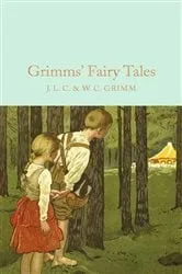 Book cover of Grimms' Fairy Tales by Jacob  Ludwig Carl Grimm