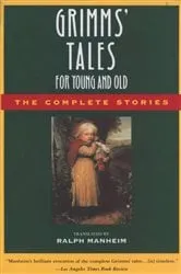 Book cover of Grimms' Tales for Young and Old by Brothers Grimm